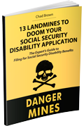 13 Landmines to Doom Your Social Security Disability Application